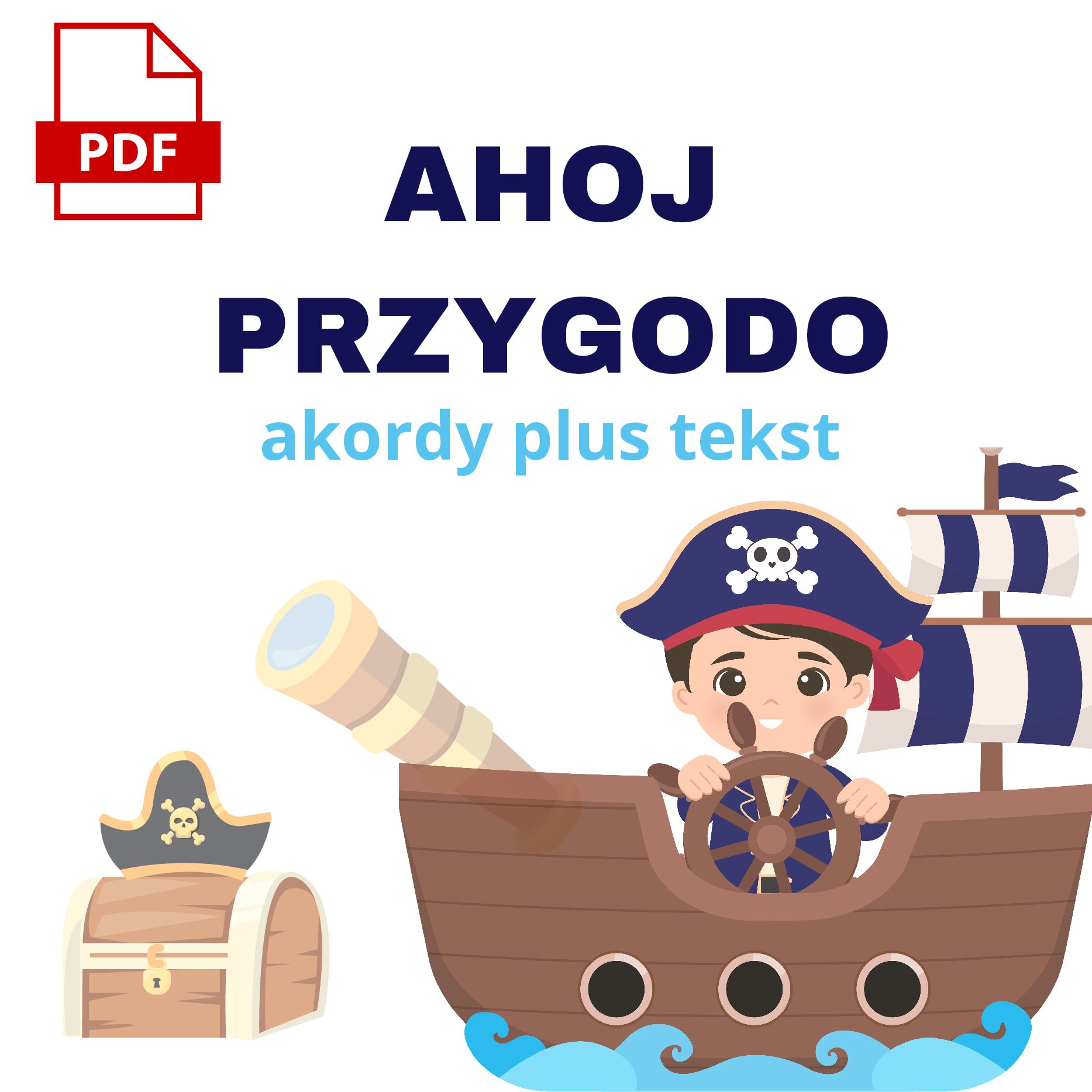 AHOJ, PRZYGODO - akordy plus tekst